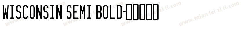 Wisconsin Semi Bold字体转换